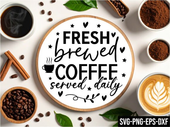Fresh Brewed Coffee Served Daily: A Versatile Design for Creative Projects