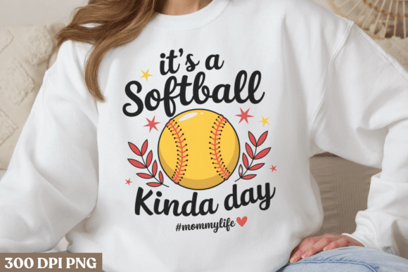It's a Softball Kinda Day PNG: Elevate Your Craft Designs